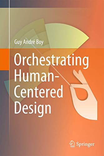 Imagen de archivo de Orchestrating Human-centered Design a la venta por Ammareal