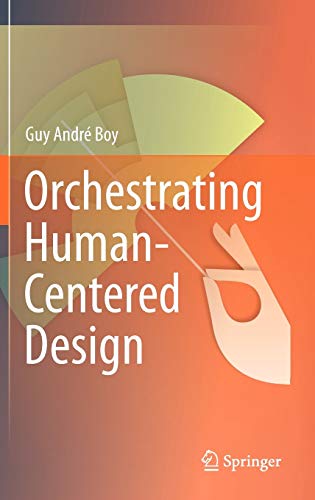 9781447143383: Orchestrating Human-Centered Design