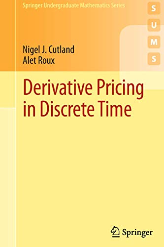 Stock image for Derivative Pricing in Discrete Time (Springer Undergraduate Mathematics Series) for sale by medimops