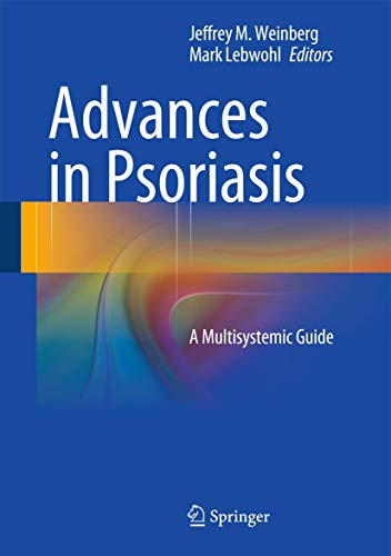 Beispielbild fr Advances in Psoriasis. A multisystemic guide. zum Verkauf von Gast & Hoyer GmbH