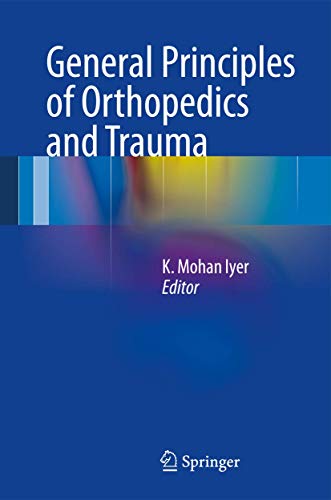 Stock image for General Principles of Orthopedics and Trauma for sale by Lucky's Textbooks
