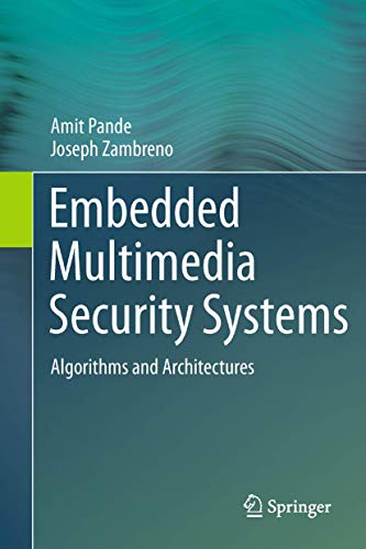 9781447144588: Embedded Multimedia Security Systems: Algorithms and Architectures