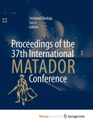 9781447144816: Proceedings of the 37th International MATADOR Conference
