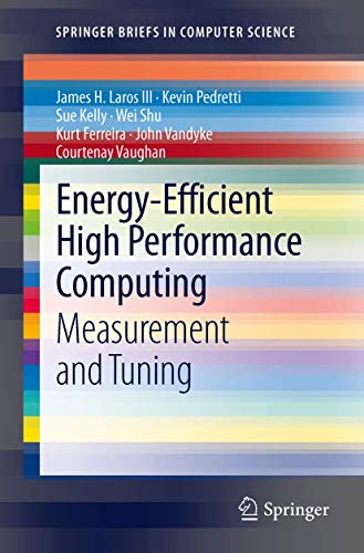 Beispielbild fr Energy-Efficient High Performance Computing : Measurement and Tuning zum Verkauf von Buchpark