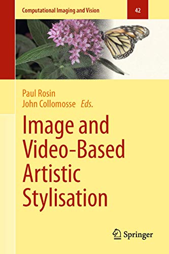 9781447145189: Image and Video-Based Artistic Stylisation: 42 (Computational Imaging and Vision, 42)