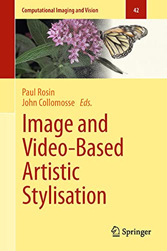 9781447145196: Image and Video-Based Artistic Stylisation (Computational Imaging and Vision)
