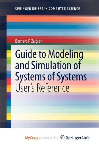 9781447145714: Guide to Modeling and Simulation of Systems of Systems: User's Reference