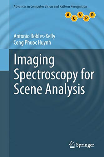 9781447146520: Imaging Spectroscopy for Scene Analysis (Advances in Computer Vision and Pattern Recognition)