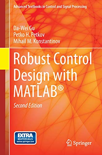 Stock image for Robust Control Design with MATLAB (Advanced Textbooks in Control and Signal Processing) for sale by Mispah books
