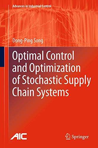 Beispielbild fr Optimal Control and Optimization of Stochastic Supply Chain Systems. zum Verkauf von Gast & Hoyer GmbH