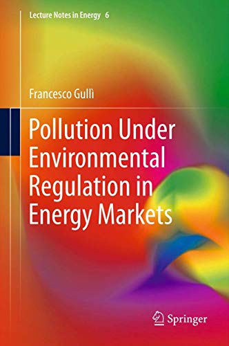 Imagen de archivo de Pollution Under Environmental Regulation in Energy Markets. a la venta por Gast & Hoyer GmbH