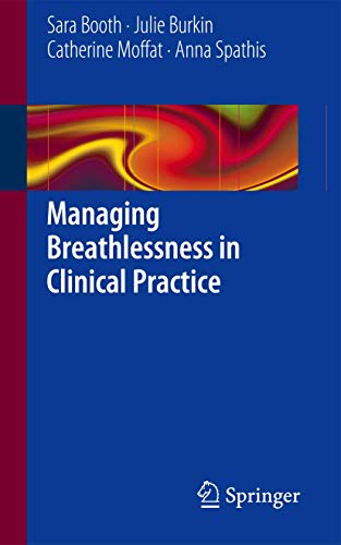 9781447147534: Managing Breathlessness in Clinical Practice