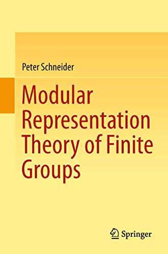 Modular Representation Theory of Finite Groups (9781447148319) by Schneider, Peter