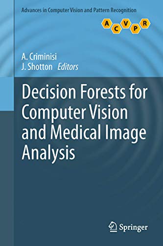 9781447149286: Decision Forests for Computer Vision and Medical Image Analysis