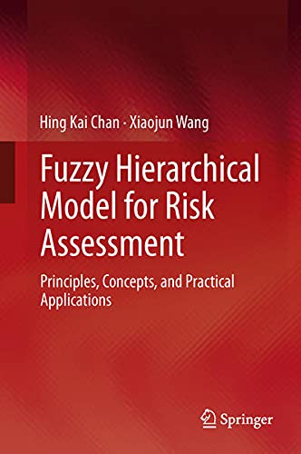 9781447150435: Fuzzy Hierarchical Model for Risk Assessment: Principles, Concepts, and Practical Applications