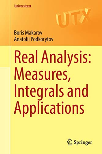 Imagen de archivo de Real Analysis: Measures, Integrals and Applications (Universitext) a la venta por Bill's Books