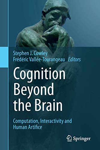 9781447151241: Cognition Beyond the Brain: Computation, Interactivity and Human Artifice