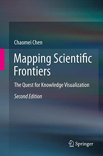 Beispielbild fr Mapping Scientific Frontiers : The Quest for Knowledge Visualization zum Verkauf von Buchpark