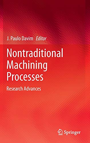 9781447151784: Nontraditional Machining Processes: Research Advances