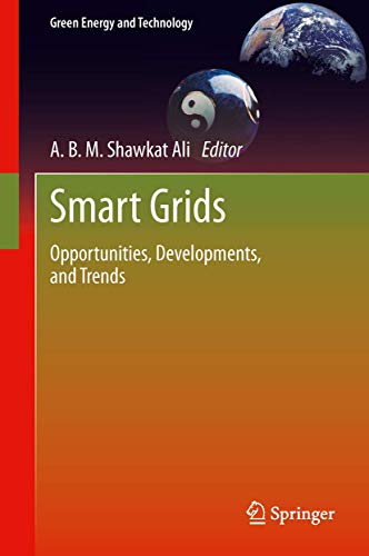 9781447152095: Smart Grids: Opportunities, Developments, and Trends (Green Energy and Technology)