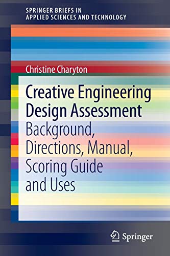 Stock image for Creative Engineering Design Assessment : Background, Directions, Manual, Scoring Guide and Uses for sale by Chiron Media