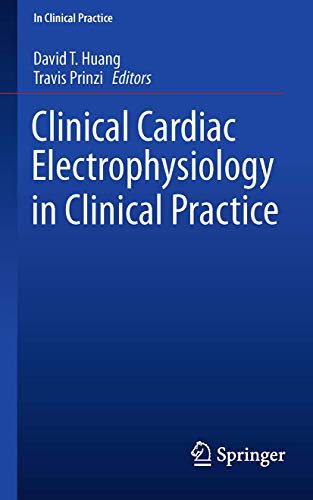 9781447154327: Clinical Cardiac Electrophysiology in Clinical Practice: Study Guide and Review