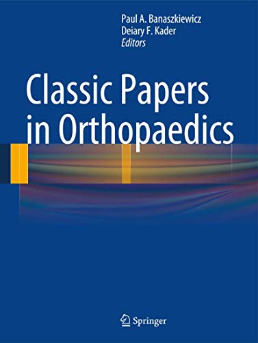 9781447154501: Classic Papers in Orthopaedics