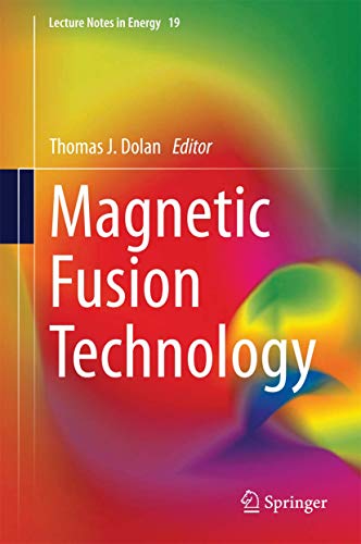 9781447155553: Magnetic Fusion Technology (Lecture Notes in Energy, 19)