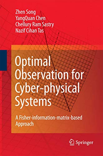 9781447156956: Optimal Observation for Cyber-physical Systems: A Fisher-information-matrix-based Approach