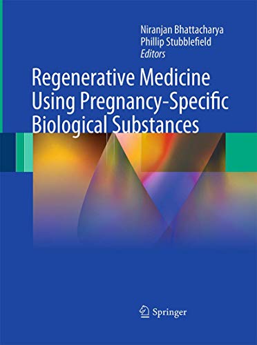 Stock image for Regenerative Medicine Using Pregnancy-Specific Biological Substances for sale by dsmbooks