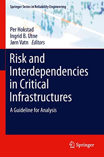9781447159414: Risk and Interdependencies in Critical Infrastructures: A Guideline for Analysis