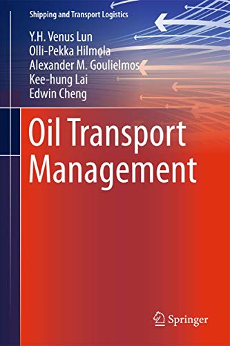 Stock image for Oil Transport Management (Shipping and Transport Logistics) for sale by Lucky's Textbooks