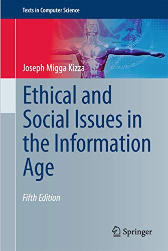 Imagen de archivo de Ethical and Social Issues in the Information Age (Texts in Computer Science) a la venta por HPB-Red