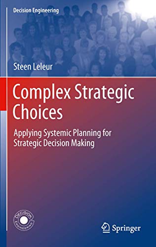 9781447160519: Complex Strategic Choices: Applying Systemic Planning for Strategic Decision Making