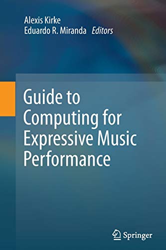 Stock image for Guide to Computing for Expressive Music Performance for sale by Lucky's Textbooks