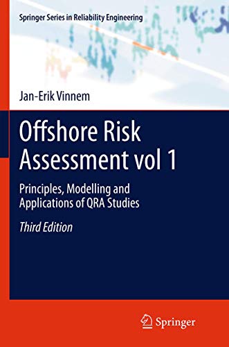 9781447160823: Offshore Risk Assessment: Principles, Modelling and Applications of Qra Studies