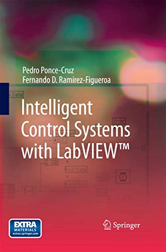9781447161158: Intelligent Control Systems with LabVIEW™