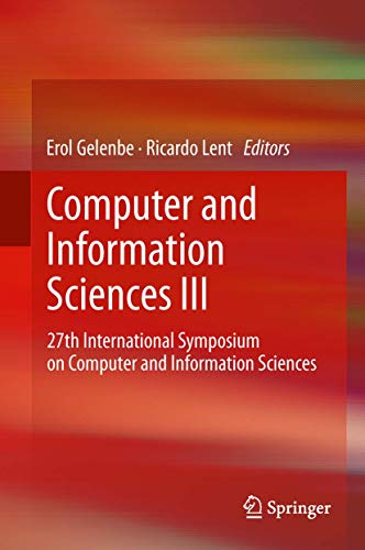 Stock image for Computer and Information Sciences III: 27th International Symposium on Computer and Information Sciences for sale by Revaluation Books