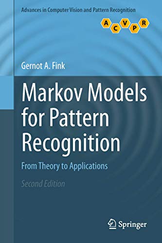 Stock image for Markov Models for Pattern Recognition: From Theory to Applications (Advances in Computer Vision and Pattern Recognition) for sale by GF Books, Inc.