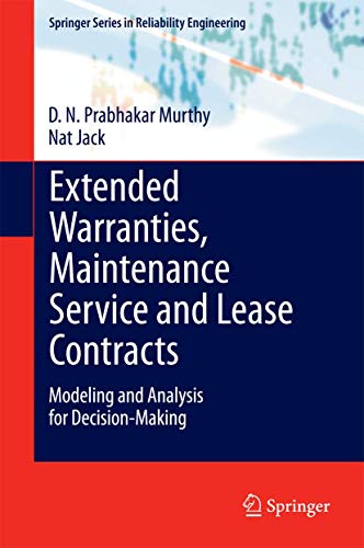 Stock image for Extended Warranties, Maintenance Service and Lease Contracts. Modeling and Analysis for Decision-Making. for sale by Antiquariat im Hufelandhaus GmbH  vormals Lange & Springer