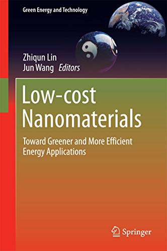 Beispielbild fr Low-cost Nanomaterials. Toward Greener and More Efficient Energy Applications. zum Verkauf von Gast & Hoyer GmbH