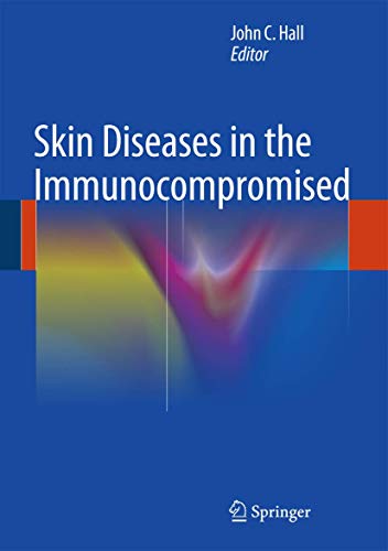 Stock image for Skin Diseases in the Immunocompromised for sale by Discover Books