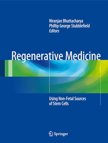 9781447165415: Regenerative Medicine: Using Non-Fetal Sources of Stem Cells