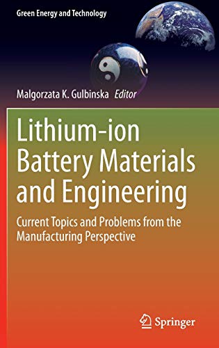 9781447165477: Lithium-ion Battery Materials and Engineering: Current Topics and Problems from the Manufacturing Perspective (Green Energy and Technology)