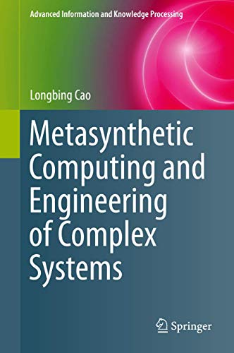 9781447165507: Metasynthetic Computing and Engineering of Complex Systems