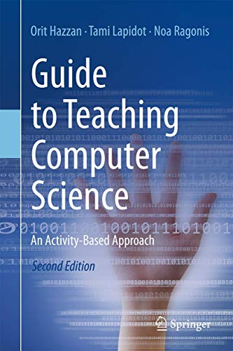 9781447166290: Guide to Teaching Computer Science: An Activity-Based Approach