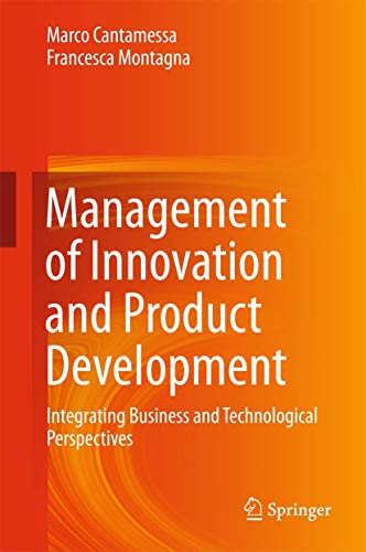 9781447167228: Management of Innovation and Product Development: Integrating Business and Technological Perspectives