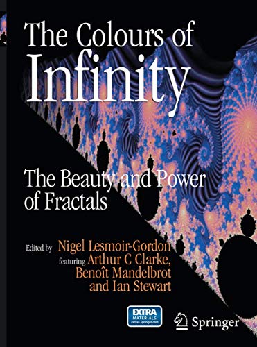 Stock image for The Colours of Infinity: The Beauty and Power of Fractals for sale by GF Books, Inc.