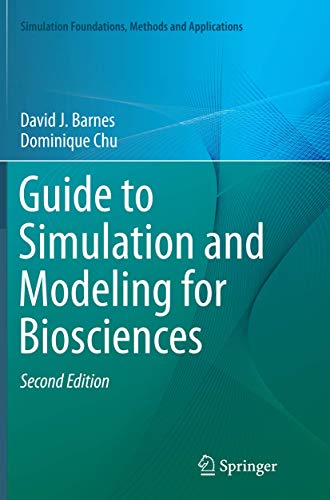 9781447168980: Guide to Simulation and Modeling for Biosciences (Simulation Foundations, Methods and Applications)