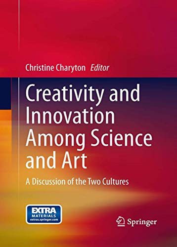 Stock image for Creativity and Innovation Among Science and Art: A Discussion of the Two Cultures for sale by Lucky's Textbooks